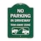 Signmission No Parking-in Driveway Tow Away Zone W/ Graphic, Green & White Alum Sign, 18" x 24", GW-1824-23807 A-DES-GW-1824-23807 - alternate 1